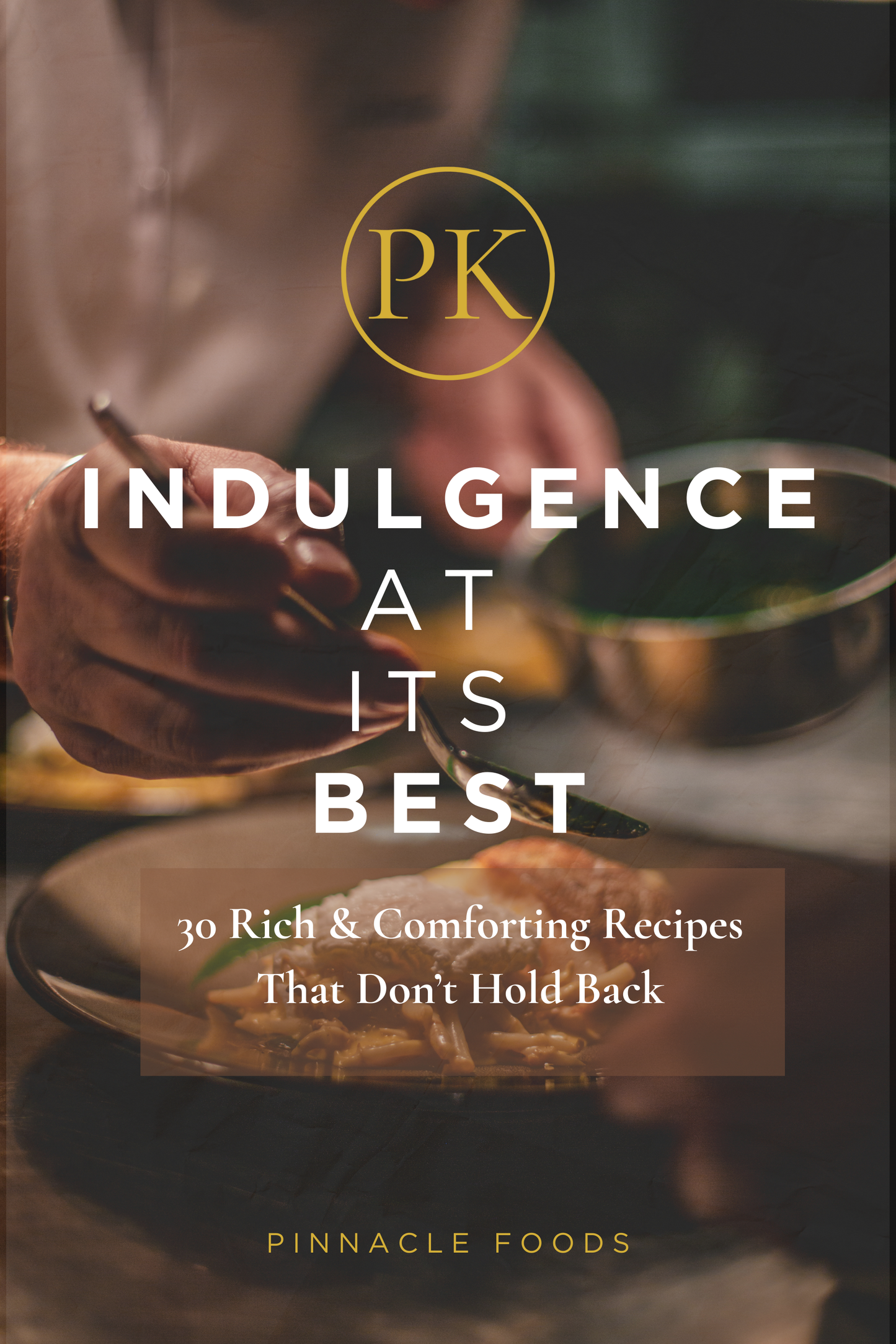 Indulgence at Its Best