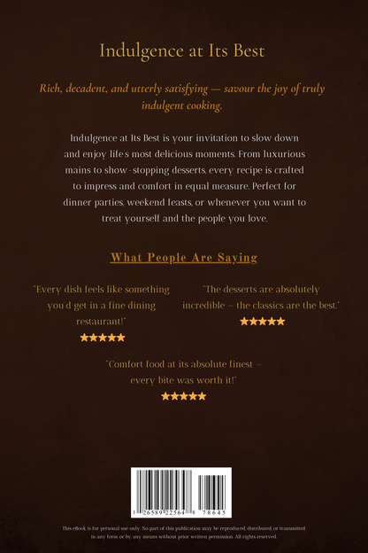 Indulgence at Its Best